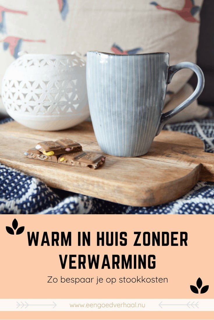 huis verwarmen zonder verwarming