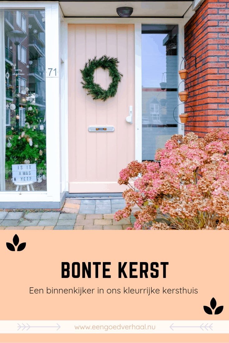 binnenkijker bonte kerst bij ons thuis