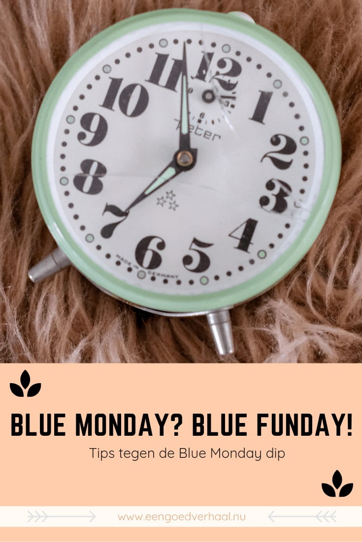 tips tegen blue monday dip